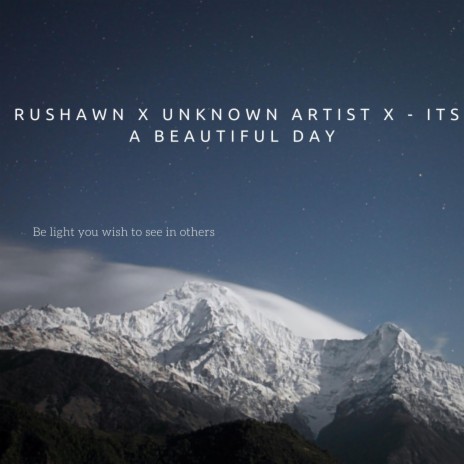 It's a beautiful day (Nitoona x rushawn Remix) ft. Nitoona & rushawn cover art