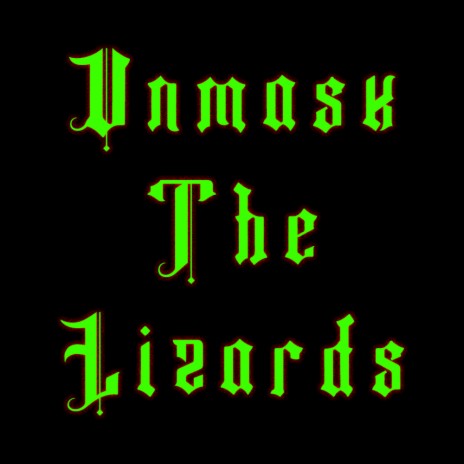 Unmask The Lizards cover art