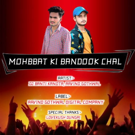 Mohbbat Ki Bandook Chal (Rajasthani) ft. Arvind Gothwal cover art