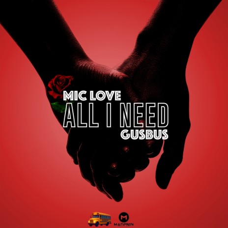 All I Need ft. Mic Love cover art