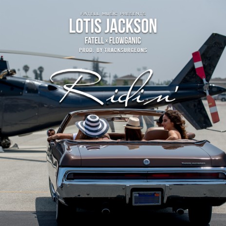 Ridin' ft. Fatell & Flowganic cover art
