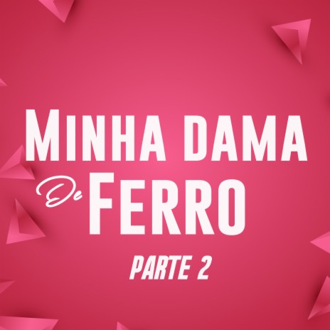 Minha Dama de Ferro, Pt. 2 cover art