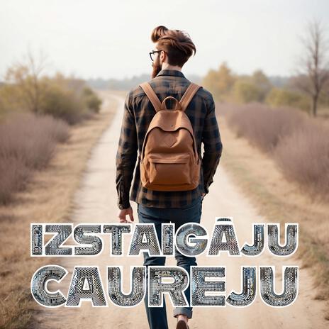 Izstaigāju Caureju (Pop Version) cover art