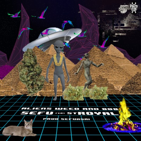 Aliens Weed and 808 ft. St Royal cover art