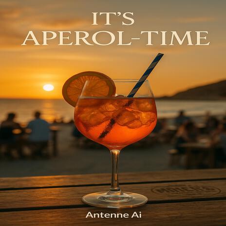 It´s Aperol-Time