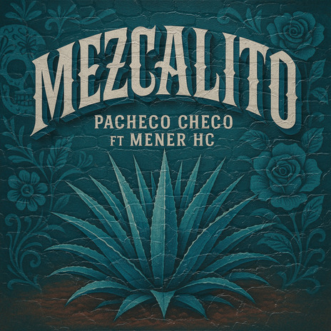 Mezcalito ft. Pacheco Checo cover art