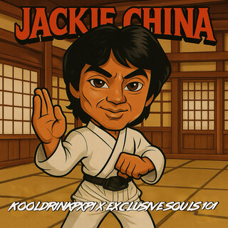 Jackie China ft. Exclusive Souls 101