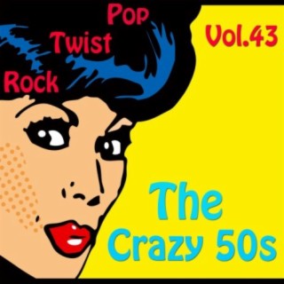 The Crazy 50s Vol. 43