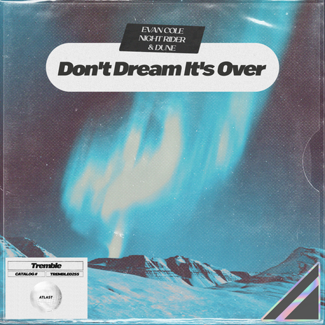 Don't Dream It's Over ft. Night Rider & Dune cover art