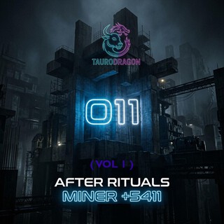 011 After Rituals by Miner 5411