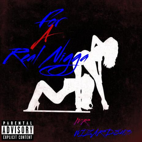 For a Real Nigga cover art