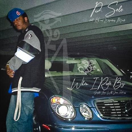 When I Ride By (Gangsta Leaning With Jesus, 2007 Version) cover art