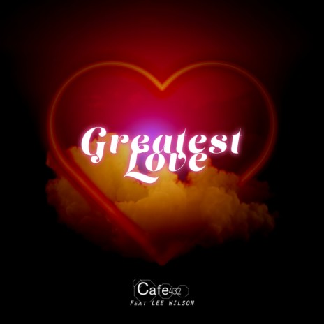 Greatest Love (Radio Edit) ft. Lee Wilson cover art