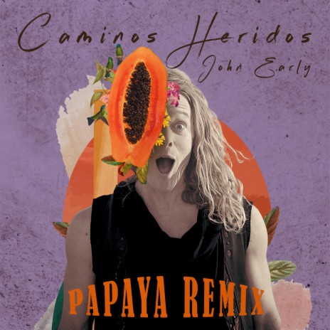 Caminos Heridos (Papaya Remix) cover art