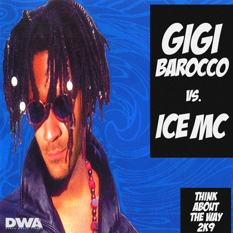 Think About the Way 2k9 (Radio Edit) ft. Ice MC