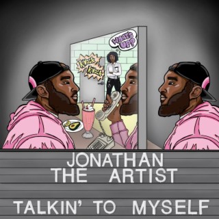 Talkin' To Myself