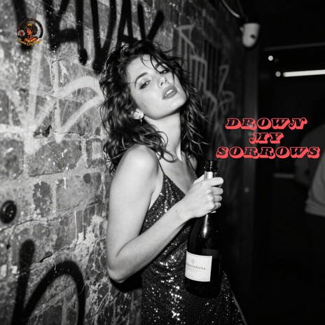 Drown My Sorrows (Radio Edit) ft. Burna Jay cover art
