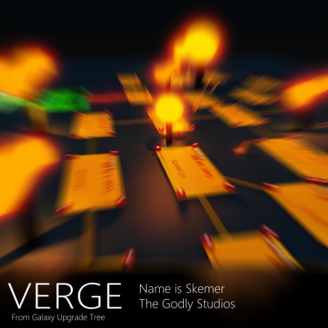 VERGE (from 'The Galaxy Upgrade Tree')