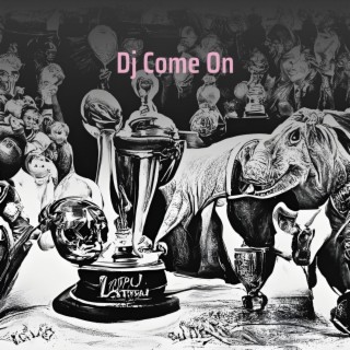 Dj Come On cover art