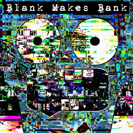 Blank Makes Bank cover art