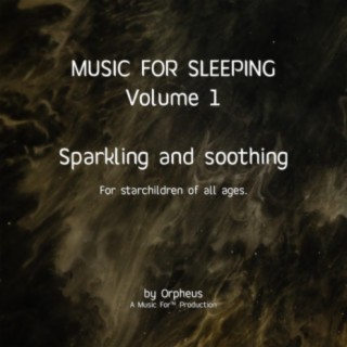Music for Sleeping, Vol. 1