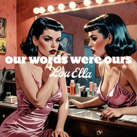 Our words were ours
