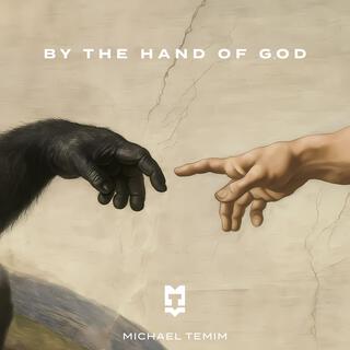 By the hand of God