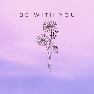 Be With You (Theera Ulaa) ft. Gabriel Smith, Aarthi MN Ashwin, Karthik Rayirath & Sean Wallace cover art