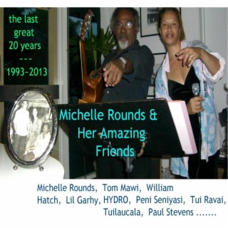 Michelle Rounds & Her Amazing Friends