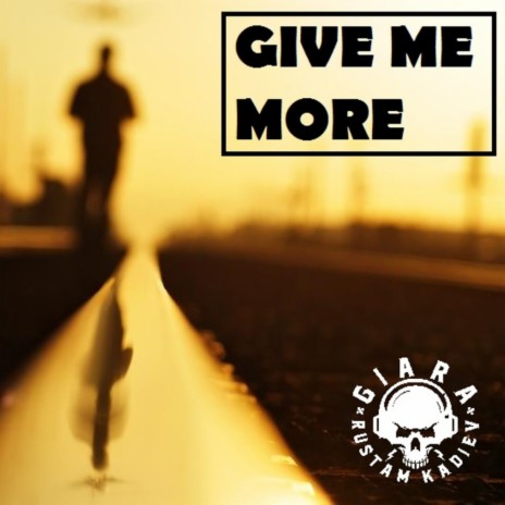 Give Me More (Original Mix) cover art