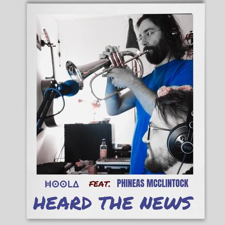 Heard the News ft. Phineas McClintock cover art