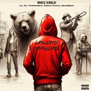 Lasciami sbagliare ft. 3io, Trombonhero, Debora Ferrero & SevenBears cover art