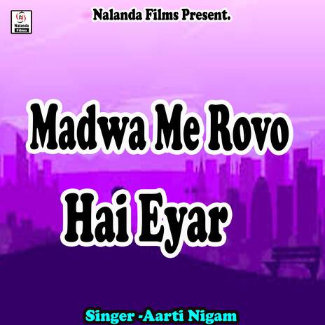 Madwa Me Rovo Hai Eyar cover art