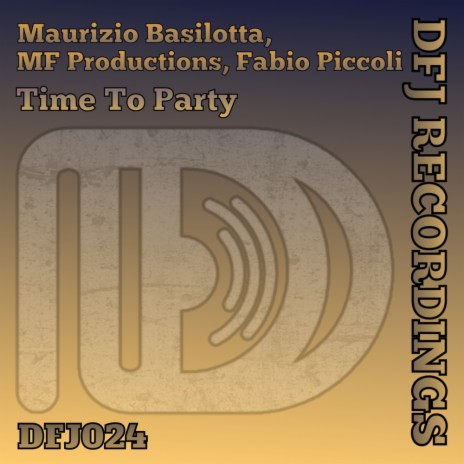 Time To Party ft. MF Productions & Fabio Piccoli cover art