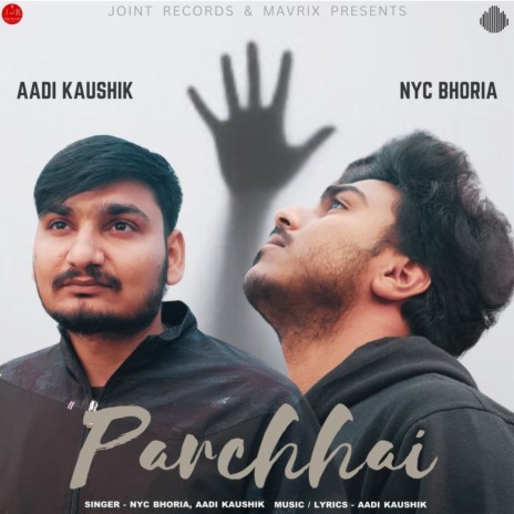 Parchhai ft. NYC Bhoria cover art