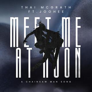 Meet Me at Noon (Chainsaw Man Denji x Reze Song) ft. JooHee cover art
