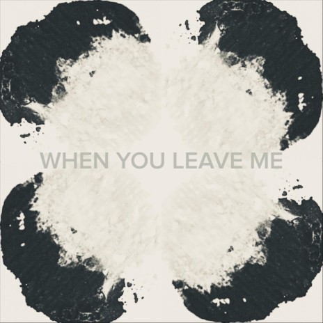 When You Leave Me cover art