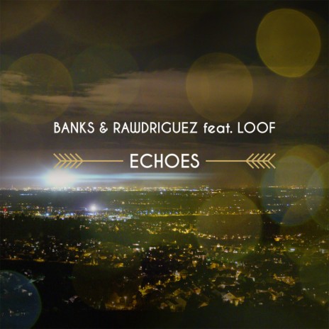Echoes (Radio Edit) ft. LOOF cover art