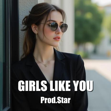 Girls Like You cover art