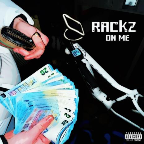 RACKZ ON ME