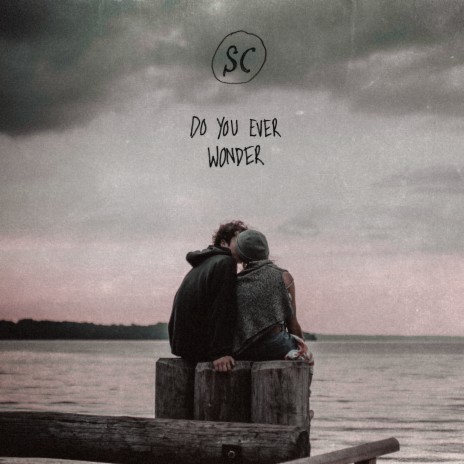 Do You Ever Wonder cover art