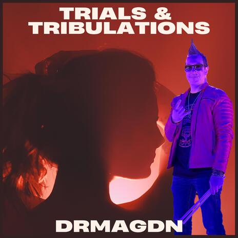 Trials & Tribulations cover art