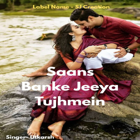 Saans Banke Jeeya Tujhmei cover art
