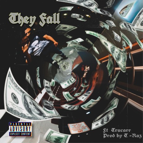They Fall (feat. Trucarr) cover art