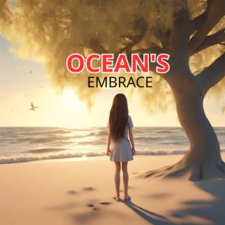 Ocean's Embrace ft. Dream Like Melodies cover art