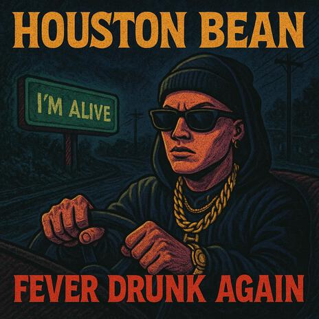 FEVER DRUNK AGAIN