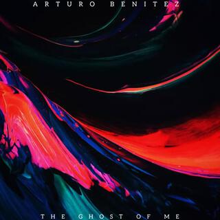 The Ghost Of Me