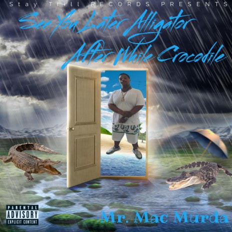 See You Later Alligator After While Crocodile cover art