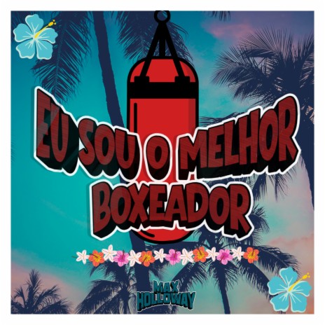 Eu sou o Melhor Boxeador cover art