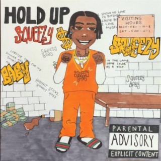 Hold Up Squeezy